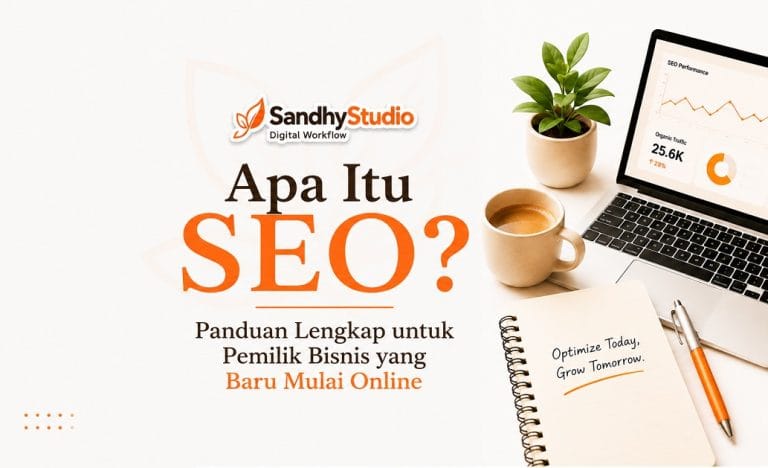 Apa itu SEO Panduan Lengkap untuk Pemilik Bisnis Baru Mulai Online